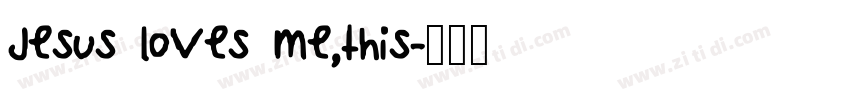 Jesus loves me,this字体转换